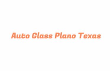 Auto Glass Plano Texas