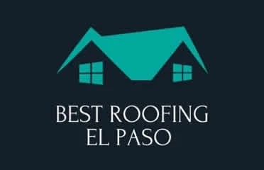 Best Roofing El Paso